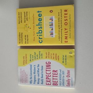 Emily Oster- Cribsheet + Expecting Better Books